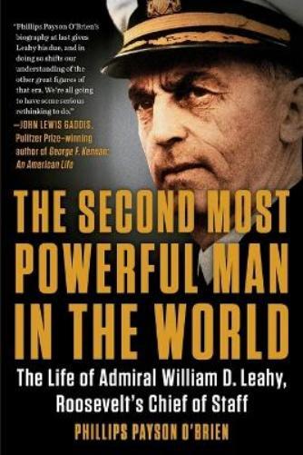 Phillips Payson O'Brien The Second Most Powerful Man in the World (Tascabile)