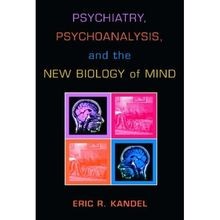 Psychiatry, Psychoanalysis, and the New Biology of ... | Buch | Zustand sehr gut