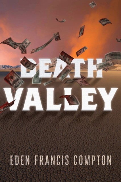 Death Valley by Eden Francis Compton (Paperback Book)
