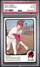 1973 TOPPS #174 RICH GOSSAGE PSA 4