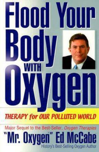 Flood Your Body with Oxygen by Ed McCabe - Foto 1 di 1