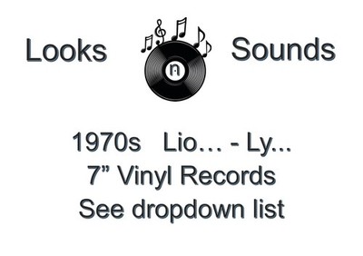 1970s 7'' VINYLS - VARIOUS ARTISTS / TITLES - LIO... - LY... - EX / VG+