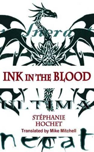Ink in the Blood by Stephanie Hochet: Used