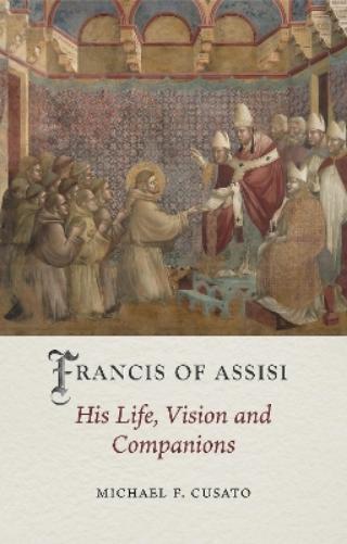 Michael F. Cusato Francis of Assisi (Copertina rigida) Medieval Lives