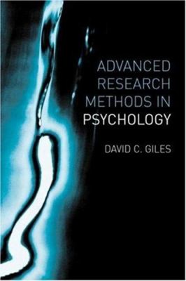 Advanced Research Methods in Psychology Hardcover David Giles