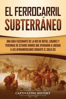 Captivating History | El Ferrocarril SubterráNeo | Taschenbuch | Spanisch (2021)