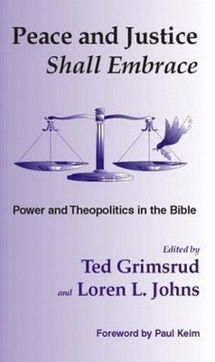 Peace and Justice Will Embrace: Power and Therapeuti...