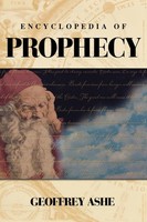 Geoffrey Ashe | Encyclopedia Of Prophecy | Buch | Englisch (2001) | Gebunden