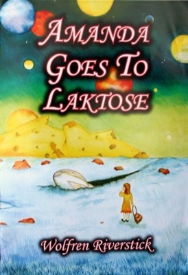 Amanda Goes to Laktose By Wolfren Riverstick
