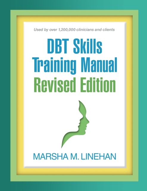 Dbt Skills Training Manual Revised Edi