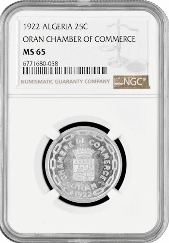 Algeria 25 Centimes 1922, NGC MS65, "Oran Chamber of Commerce" Top Pop