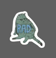 Rad Sticker Cat Chilling Waterproof Funny Quote Gift Pet NEW