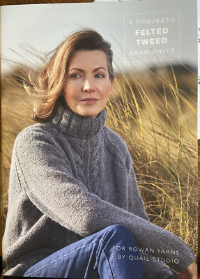 Rowan 4 Projects Felted Tweed Aran Knits - New Copy - by Quail Studio for Rowan