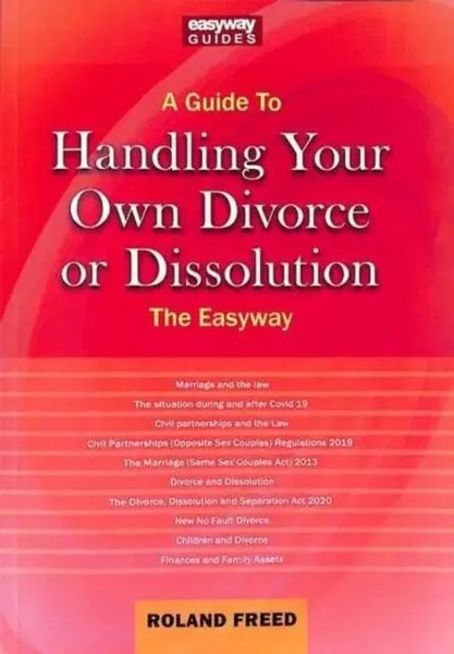 A Guide To Handling Your Own Divorce Or Dissolution | The Easyway | Roland Freed-image
