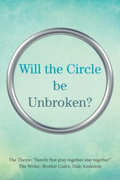 Will The Circle Be Unbroken? | Brother Cedric Dale Anderson | Taschenbuch | 2021-image