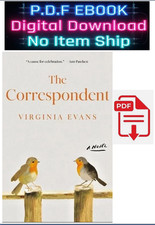The Correspondent: A Novel by virginia evans ...