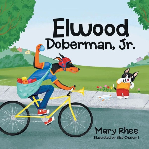 Mary Rhee | Elwood Doberman, Jr. | Taschenbuch | Englisch (2014) | Westbow Press-image