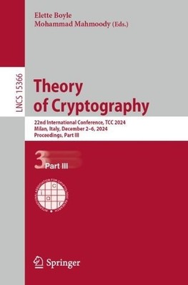 Theory of Cryptography - 9783031780196