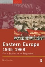 Eastern Europe 1945-1969 (Seminar Studies) - paperback Fowkes, Ben