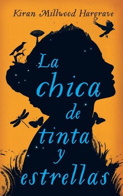 La chica de tinta y estrellas (Spanish Edition)
