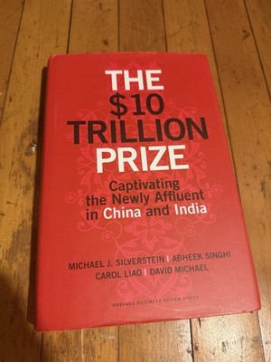 The $10 Trillion Prize SIGNED Michael Silverstein First Edition Third Print HCDJ