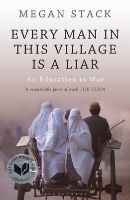 Every Man in This Village Is a Liar: A..., Stack, Megan