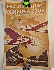 EAA AIRVENTURE OSHKOSH 2005 Poster July 25-31, 2005, 14 x 21 inches