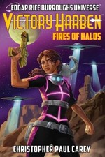 Victory Harben : Fires of Halos Hardcover Christopher Paul Carey
