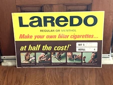 VINTAGE LAREDO MAKE YOUR OWN CIGARETTE MACHINE DOUBLE SIDED AD SIGN (13B)