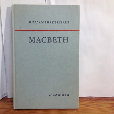 Macbeth William Shakespeare Schöningh with Annotations