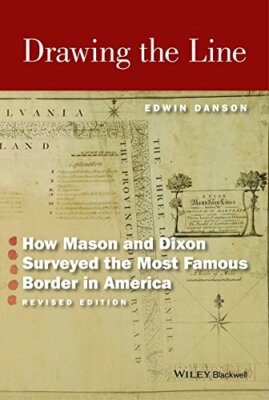Drawing the Line: How Mason and Dixon Surveyed , Danson+=