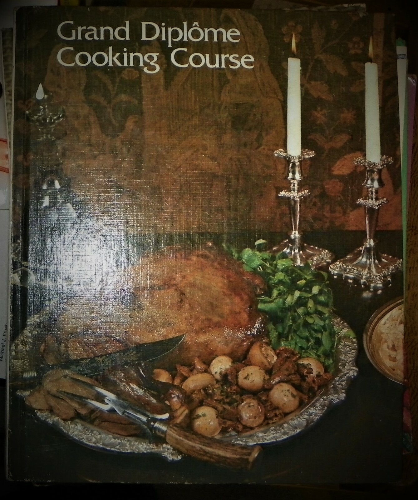 Grand Diplome Cooking Course Volume 11 Danbury Press Hardcover 1972 EBay