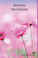 Nunca Ou Para Sempre Jociane Silva Machado Taschenbuch Portugiesisch 2024