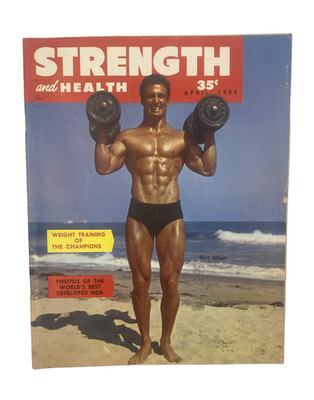 Strength and Health Magazine April 1954 Bert Elliott Weight Training Champions
