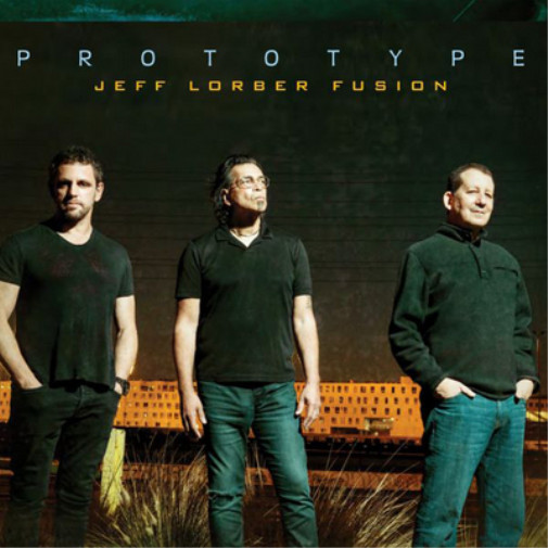 Альбом Джеффа Лорбера Fusion Prototype (CD)
