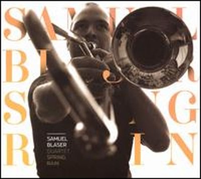 Spring Rain by Samuel Blaser Quartet: New