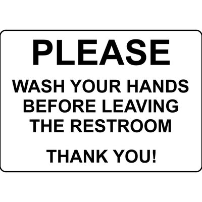 Please Wash Your Hands Before Leaving Restroom Aluminum Metal Sign