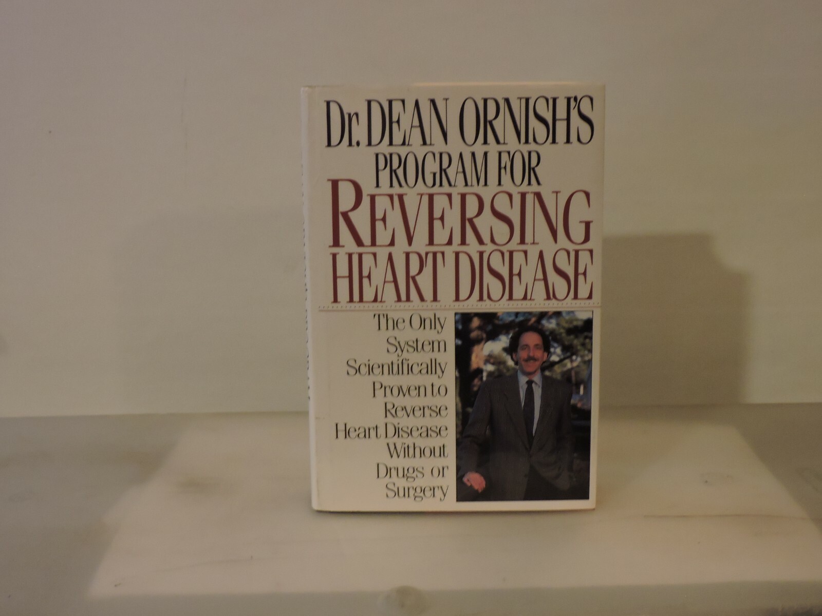 Dr. Dean Ornish's Program for Reversing Heart Disease : The Only System