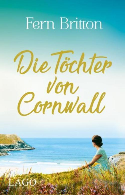 Thumbnail - Die Töchter Von Cornwall - Fern Britton - 9783957612038