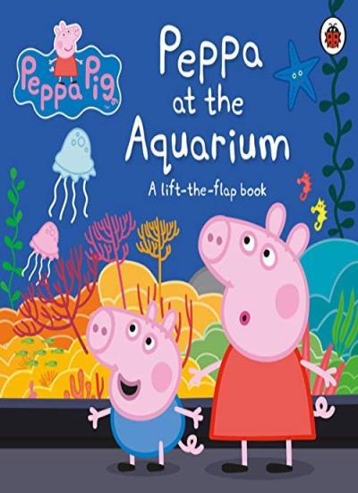 Peppa Pig: Peppa At The Aquarium : A Lift-The-Flap Book Peppa Pig - Image 4