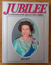 A Celebration of the Queens Silver Jubilee 1977 book VGC