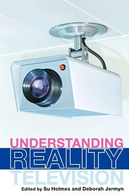 Su Holmes (u. a.) | UNDERSTANDING REALITY TELEVISION | Taschenbuch | Englisch