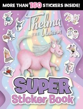 Thelma the Unicorn: Super Sticker Book by Aaron Blabey Paperback Book