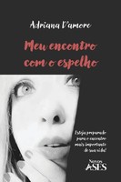 Meu Encontro Com O Espelho Adriana D'amore Taschenbuch Portugiesisch 2024