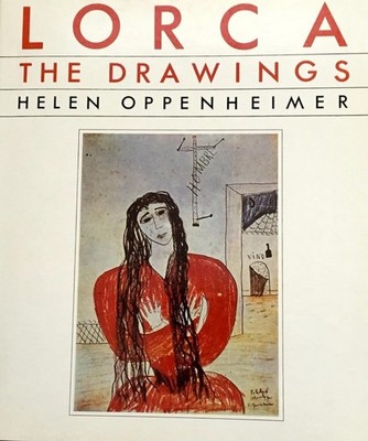 Lorca: The Drawings / Helen Oppenheimer / HC