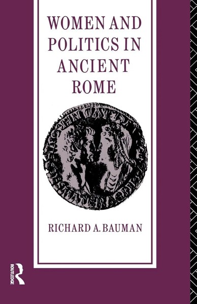 Women And Politics In Ancient Rome Richard A. Bauman Taschenbuch Englisch 1994-image