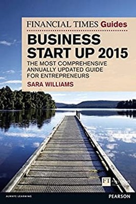 Business Start up 2015 : The Most Comprehensive Annually Updated