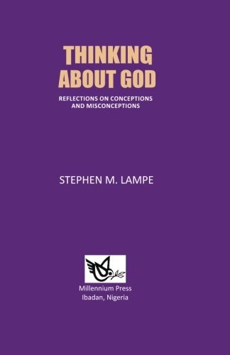 Thinking About God: Reflections on Conceptions and Misconceptions. Lampe<|