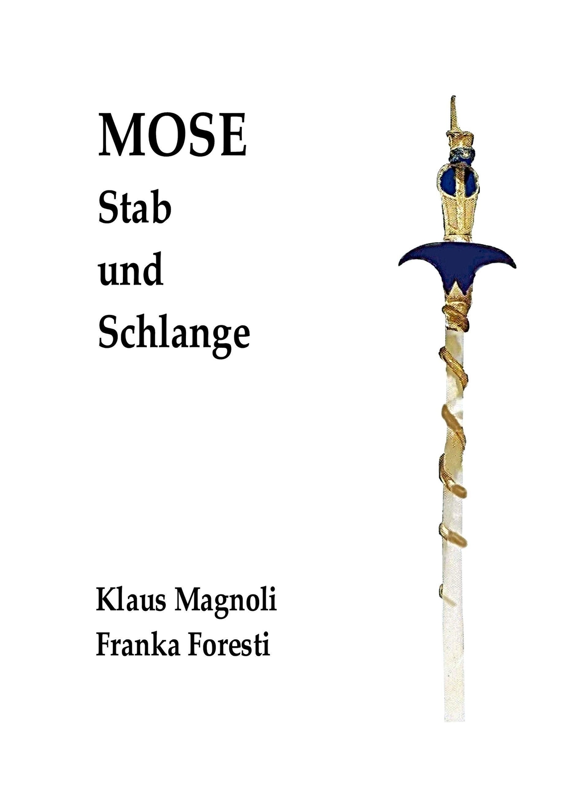 Thumbnail - Mose - Stab Und Schlange Klaus Magnoli (u. A.) Taschenbuch Paperback