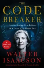 The Code Breaker: Jennifer Doudna, Ge- hardcover, Walter Isaacson, 9781982115852